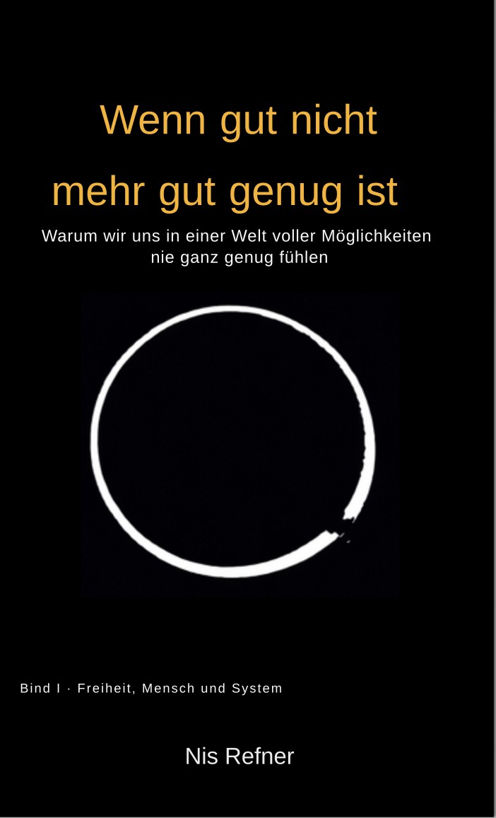 Cover: Wenn gut genug nicht mehr genügt